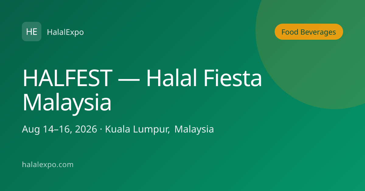 HALFEST — Halal Fiesta Malaysia
