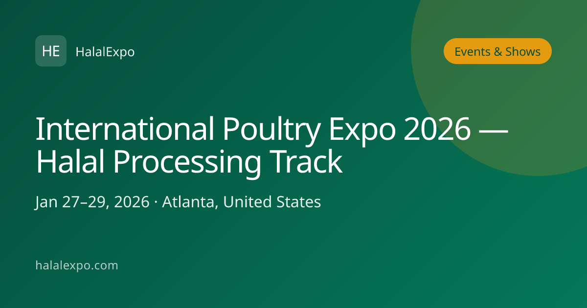 International Poultry Expo 2026 — Halal Processing Track