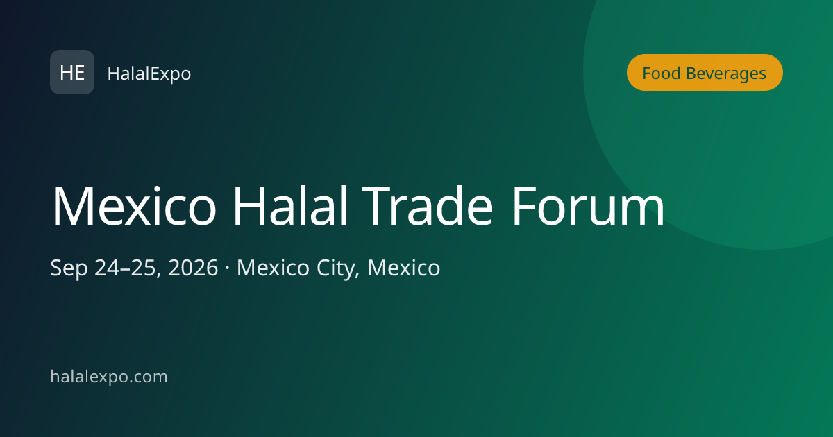 Mexico Halal Trade Forum