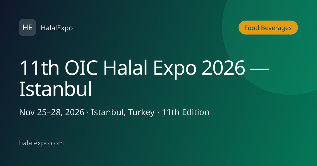 11th OIC Halal Expo 2026 — Istanbul